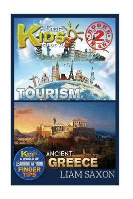 Book cover for A Smart Kids Guide to Tourism and Ancient Greece