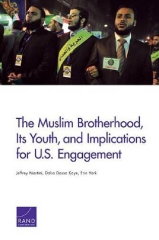 Cover of The Muslim Brotherhood, its Youth, and Implications for U.S. Engagement