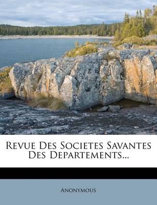 Book cover for Revue Des Societes Savantes Des Departements...