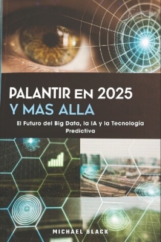 Cover of Palantir en 2025 y Más Allá