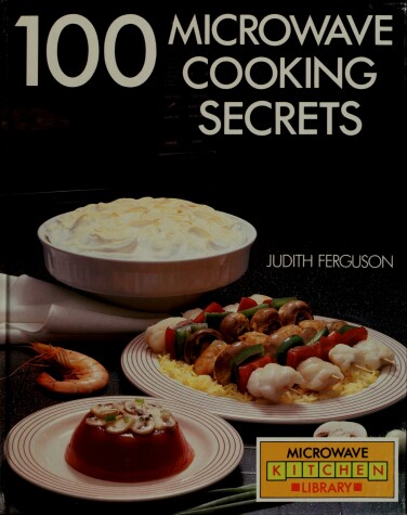 Cover of 100 Microwave Cooking Secrets