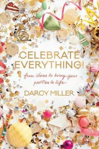 Cover of Celebrate Everything!