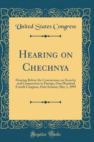 Cover of Hearing on Chechnya