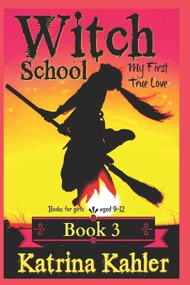 Book cover for Books for Girls - Witch School - Book 3
