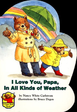 Book cover for I Love You Papa, in All Kinds of Weather