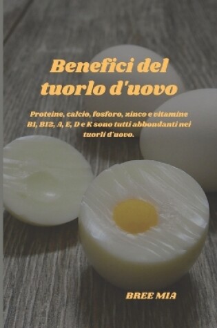 Cover of Benefici del tuorlo d'uovo