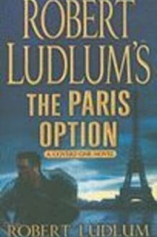 Robert Ludlum's the Paris Option