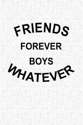 Book cover for Friends Forever Boys Whatever