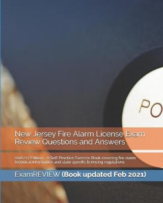 Book cover for New Jersey Fire Alarm License Exam Review Questions and Answers 2016/17 Edition