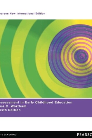 Cover of Assessment in Early Childhood Education: Pearson New International Edition