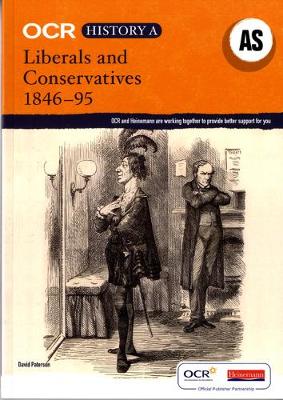 Book cover for OCR A Level History A: Liberals and Conservatives 1846-1895