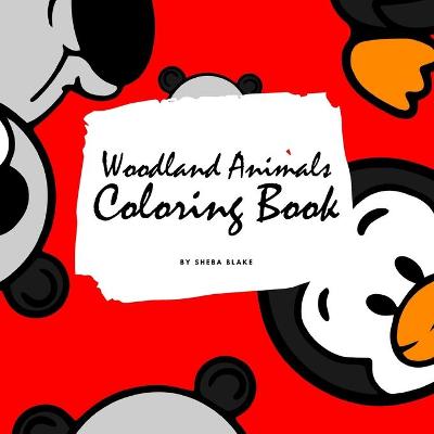 Book cover for Woodland Animals Coloring Book for Children (8.5x8.5 Coloring Book / Activity Book)