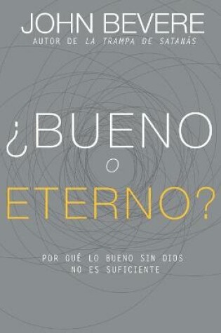 Cover of ?Bueno O Eterno?