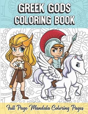 Book cover for Greek Gods Coloring Book Full Page Mandala Coloring Pages