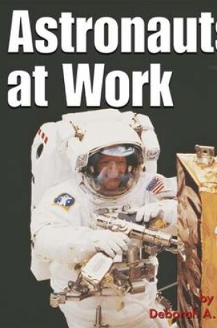 Cover of Astronauts at Work