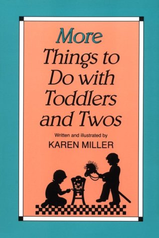 Book cover for More Things to Do with Toddlers and 2s