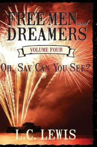 Cover of Free Men and Dreamers Vol 4