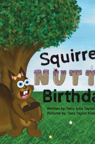 Cover of Squirrel's Nutty Birthday