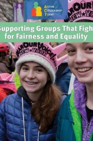 Cover of Supporting Groups That Fight for Fairness and Equality