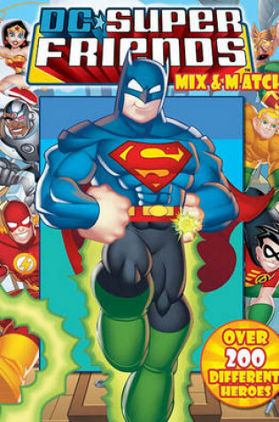 Cover of DC Super Friends: Mix & Match