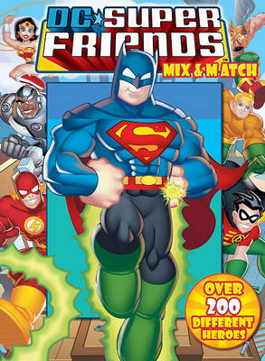 Cover of DC Super Friends: Mix & Match