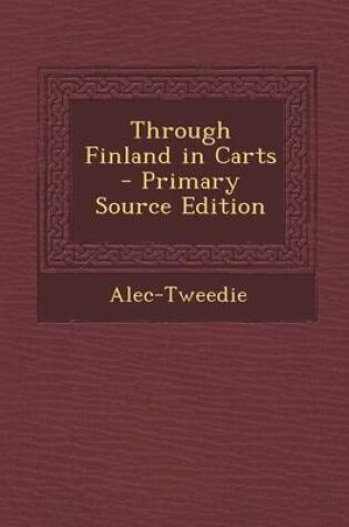 Cover of Through Finland in Carts