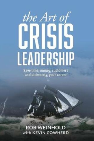 Cover of The Art of Crisis Leadership