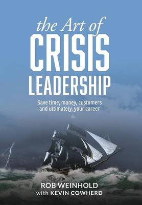 Book cover for The Art of Crisis Leadership