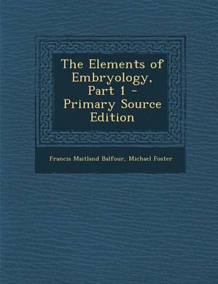 Book cover for Elements of Embryology, Part 1