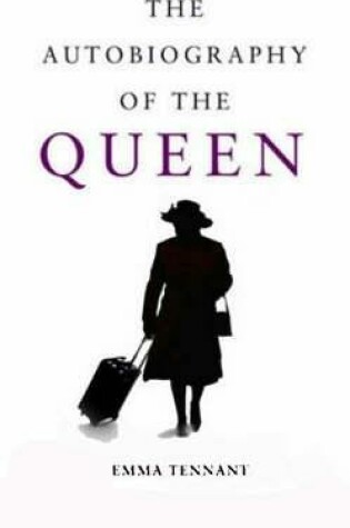 The Autobiography of the Queen