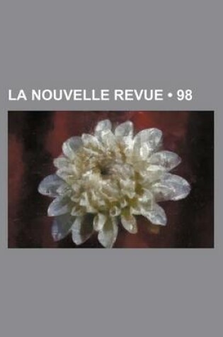 Cover of La Nouvelle Revue (98)