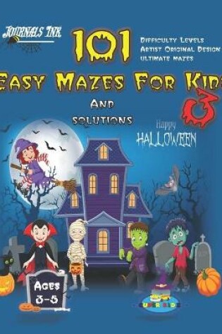 Cover of 101 Easy Mazes For Kids 3