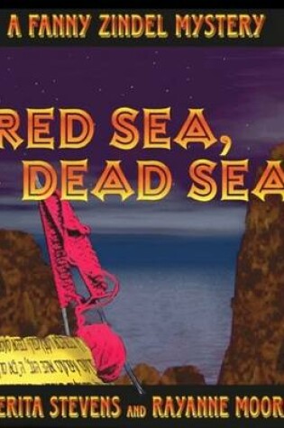 Cover of Red Sea, Dead Sea, a Fanny Zindel Mystery, Vol. 1