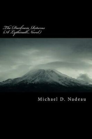 Cover of The Darkness Returns (a Lythinall Novel)