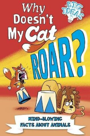 Cover of Why Doesn't My Cat Roar?