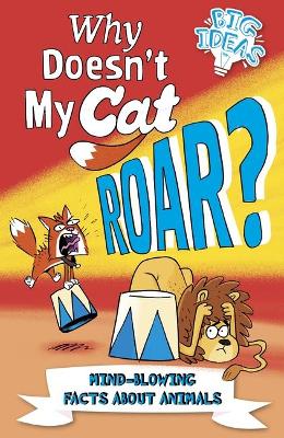 Cover of Why Doesn't My Cat Roar?