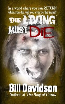 Book cover for The Living Must Die