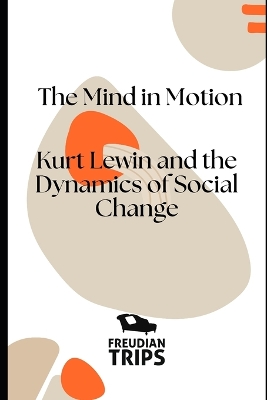 Book cover for The Mind in Motion