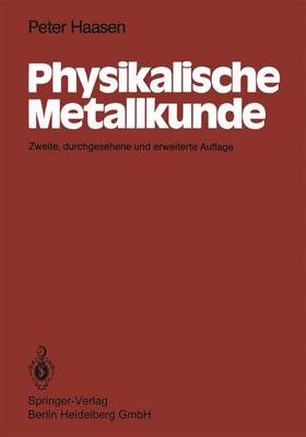 Book cover for Physikalische Metallkunde