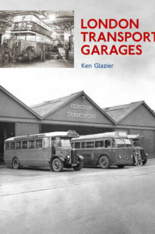 Cover of London Transport Garages