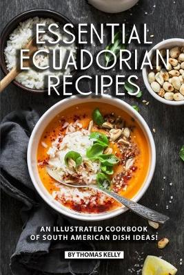 Cover of Essential Ecuadorian Recipes