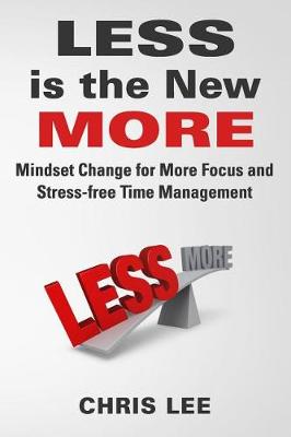 Book cover for LESS is the New MORE