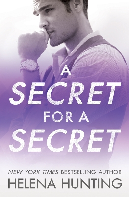 A Secret for a Secret by Helena Hunting