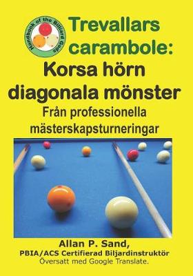 Book cover for Trevallars Carambole - Korsa H rn Diagonala M nster