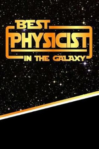 Cover of The Best Physicist in the Galaxy