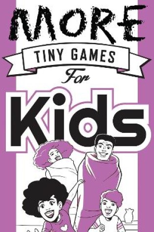 Cover of More Tiny Games for Kids