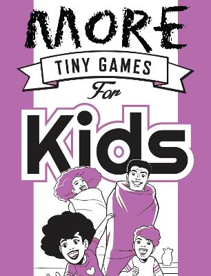 Book cover for More Tiny Games for Kids