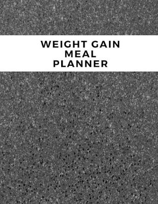 Book cover for Weight Gain Meal Planner