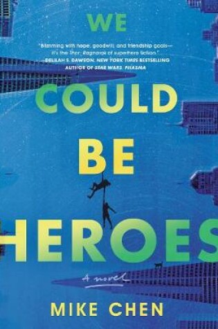 Cover of We Could be Heroes