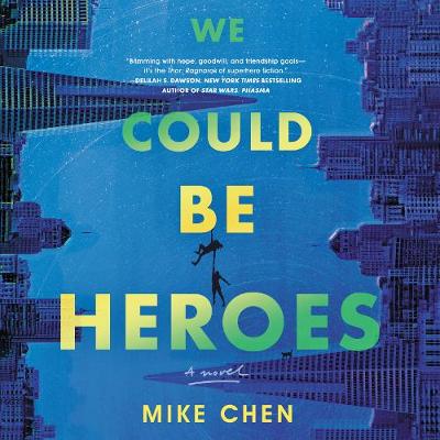 Book cover for We Could be Heroes